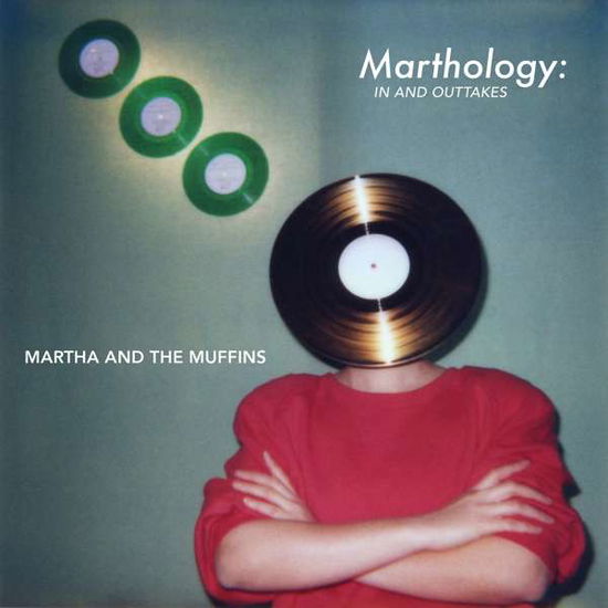 Cover for Martha &amp; the Muffins · Marthology: the in and Outtakes (CD) (2021)