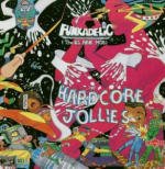 Cover for Funkadelic · Hardcore Jollies (CD) [Remastered edition] (2003)