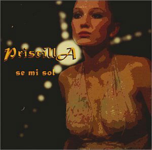 Cover for Priscilla · Se Mi Sol (CD) (2001)