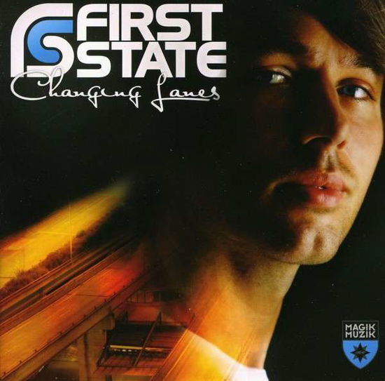 Cover for First State · Changing Lanes (CD) (2010)