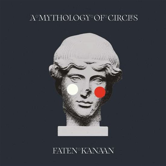 Cover for Faten Kanaan · A Mythology Of Circles (CD) (2020)