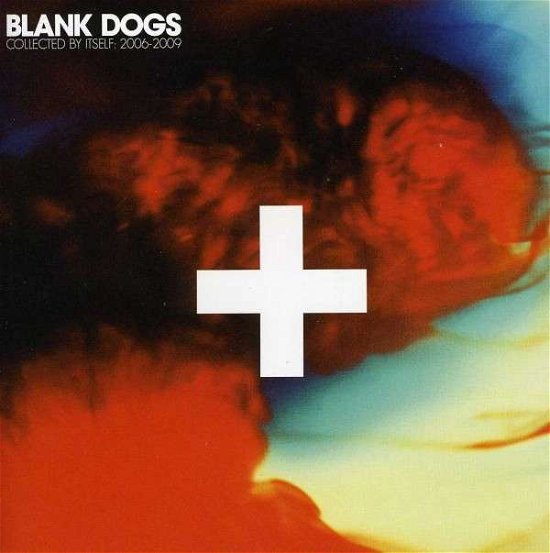Cover for Blank Dogs · Collected By Itself 2006-2009 (LP) (2012)