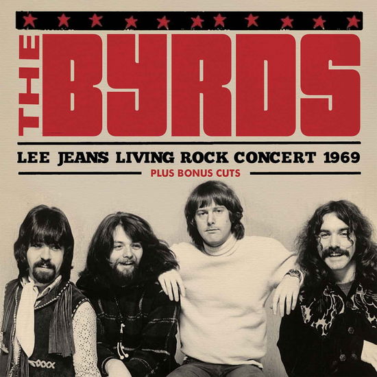 Lee Jeans Living Rock Concert 1969 - The Byrds - Musiikki - ALL ACCESS - 0823564670829 - perjantai 4. joulukuuta 2015