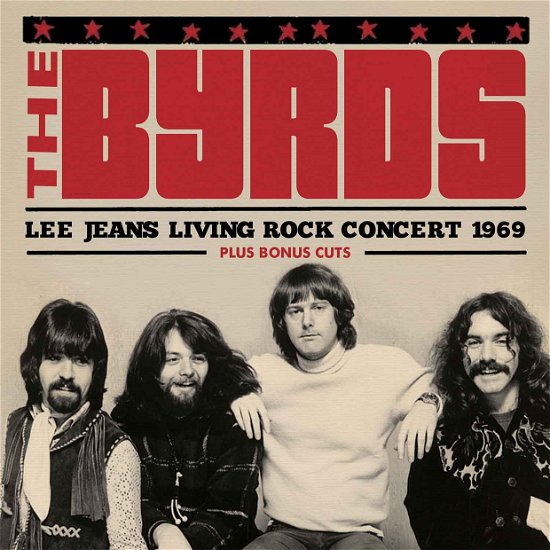 Cover for The Byrds · Lee Jeans Living Rock Concert 1969 (CD) (2015)