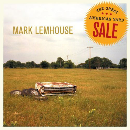 Mark Lemhouse · Great American Yardsale (CD) (2006)