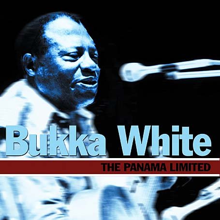 Cover for Bukka White · Panama Limited (CD) (2002)