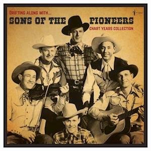 Sons of the Pioneers · Drifting Along With: The Chart Years 1936-50 (LP) (2023)