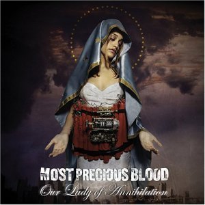 Cover for Most Precious Blood · Our Lady of Annihilation (CD) (2022)