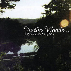 Cover for In the Woods · A Return to the Isle of (CD) (2006)