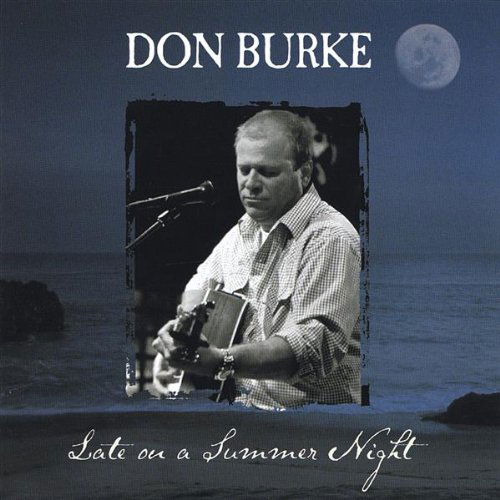 Cover for Don Burke · Late on a Summer Night (CD) (2005)