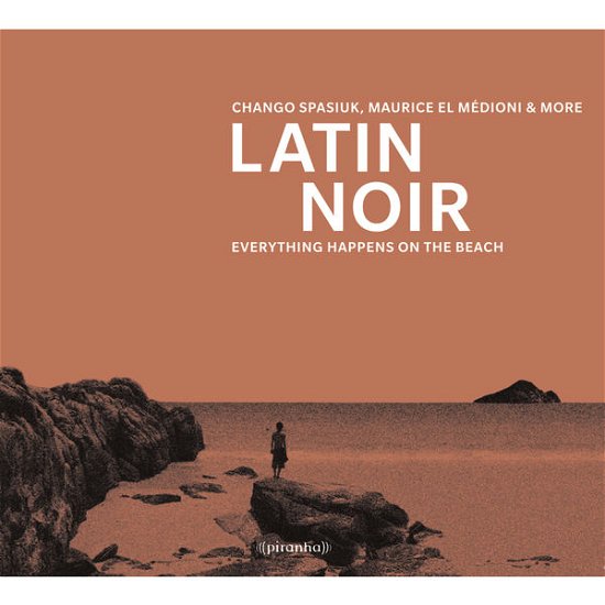Latin Noir - V/A - Musiikki - PIRANHA - 0826863264829 - torstai 14. helmikuuta 2013