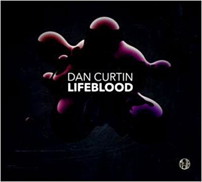 Cover for Dan Curtin · Lifeblood (CD) (2010)