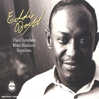Cover for Eddie Boyd · The Complete Blue Horizon (CD) (2006)