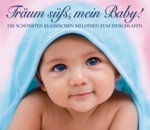 Traum Suss Mein Baby Klassik Zum Einschlafen / Var (CD) (2009)