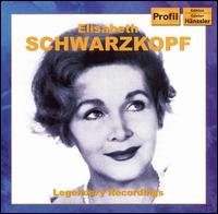 Legendary Recordings - Elisabeth Schwarzkopf - Muzyka - PRF - 0881488606829 - 30 stycznia 2007