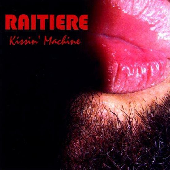 Cover for Aaron Raitiere · Kissin' Machine (CD) (2009)