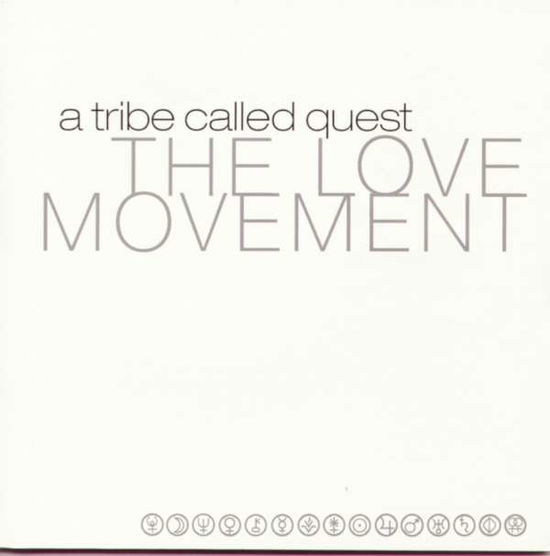 The Love Movement - A Tribe Called Quest - Música - JIVE - 0886919792829 - 29 de setembro de 1998