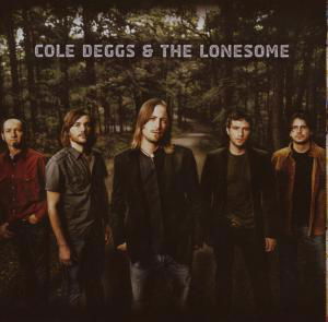 Cole Deggs  The Lonesome - Cole Deggs  the Lonesome - Musikk - COLUMBIA - 0886970603829 - 24. september 2007