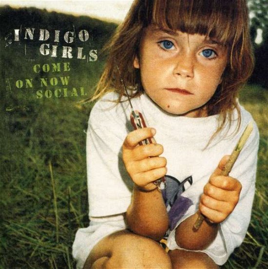 Cover for Indigo Girls · Come on Now Social (CD) (2022)
