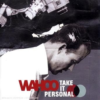 Cover for Wahoo · Take It Personal (CD) (2017)