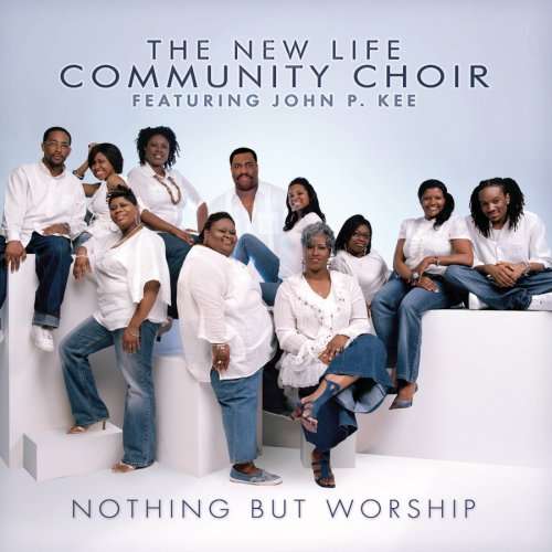 Cover for New Life Community Choir · New Life Community Choir-nothing but Worship (CD) (2007)