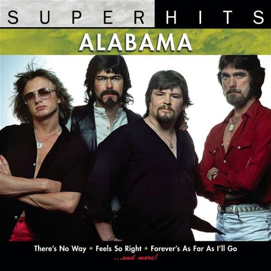Super Hits - Alabama - Music - SONY SPECIAL PRODUCTS - 0886971271829 - August 7, 2007