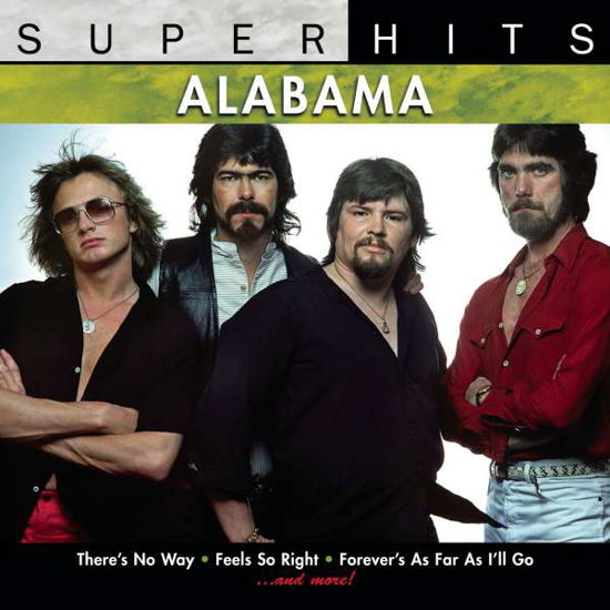 Super Hits - Alabama - Musique - SONY SPECIAL PRODUCTS - 0886971271829 - 7 août 2007