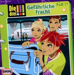 Cover for Die Drei !!! · 017/gefährliche Fracht (CD) (2012)