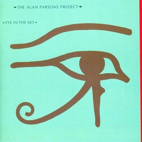 Eye in the Sky - Alan Parsons Project - Musiikki - SONY SPECIAL MARKETING - 0886978847829 - tiistai 20. maaliskuuta 2007