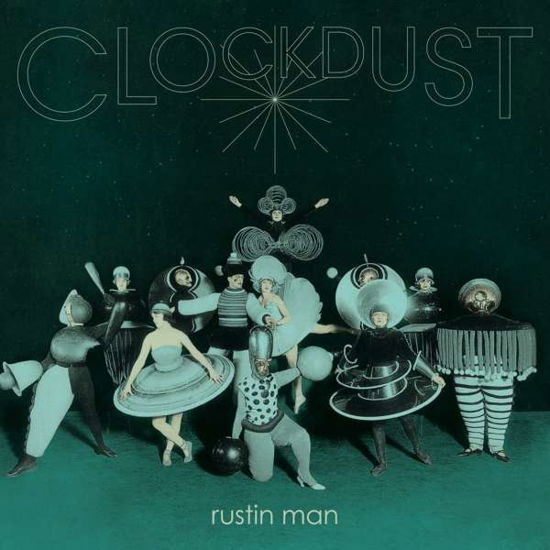Clockdust - Rustin Man - Musik - DOMINO - 0887828046829 - 20 mars 2020