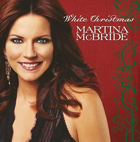Cover for Martina Mcbride · White Christmas (CD) (2007)
