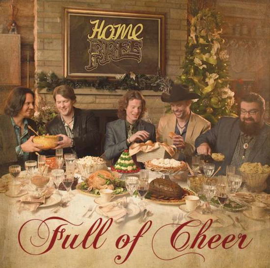 Cover for Home Free · Full Of Cheer (CD) (2014)