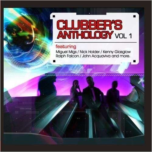 Cover for Clubber's Anthology Vol. 1 / Various · Clubber'S Anthology Vol. 1 / Various-Clubber'S Ant (CD) (2011)