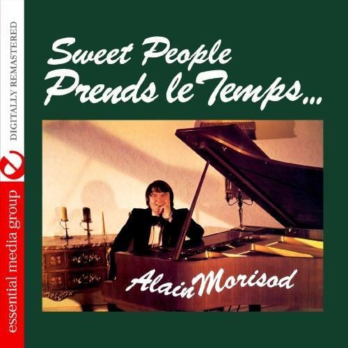 Cover for Alain Morisod · Prends Le Temps-Morisod,Alain (CD) (2012)