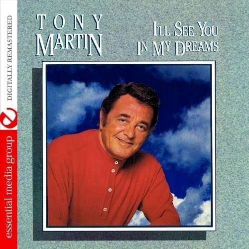 Cover for Tony Martin · I'Ll See You In My Dreams-Martin,Tony (CD) (2012)