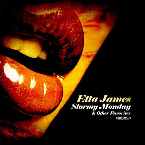Cover for Etta James · Stormy Monday &amp; Other Favorites-James,Etta (CD) (2012)