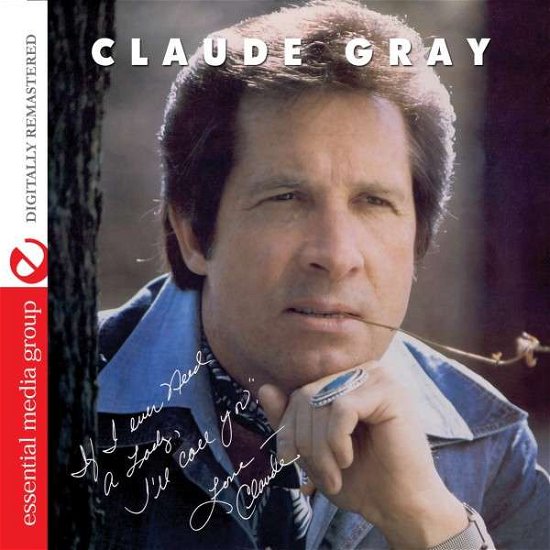 Cover for Claude Gray · If I Ever Need A Lady: I'Ll Call You-Gray,Claude (CD) [Remastered edition] (2014)
