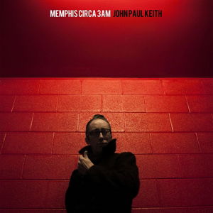 Cover for John Paul Keith · Memphis Circa 3am (LP) (2013)