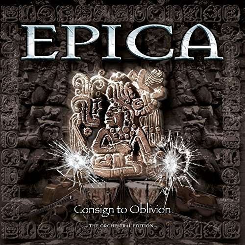 Consign to Oblivion: Orchestral Edition - Epica - Musiikki - TRANSMISSION - 2090504108829 - perjantai 6. toukokuuta 2016