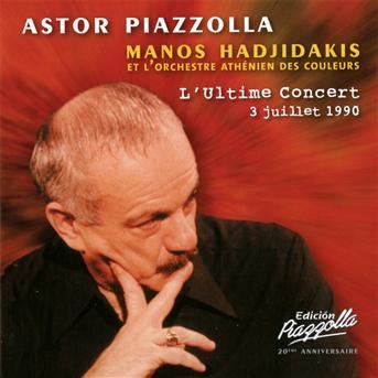 Cover for Astor Piazzolla · Le Dernier Concert (CD) (2012)