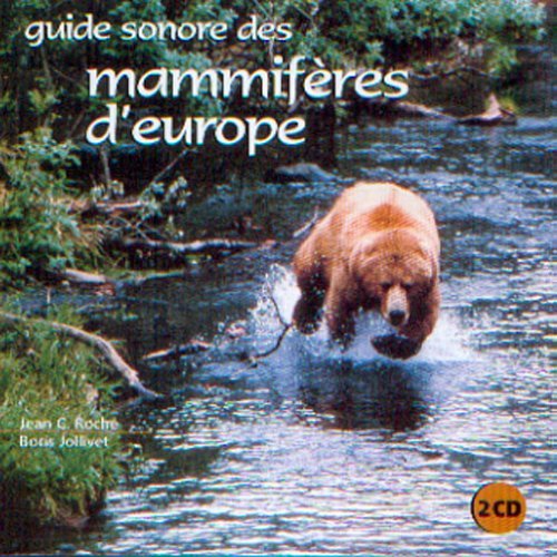 Sound Guide to Europe's Mammals - Sounds of Nature - Musiikki - FRE - 3300760211829 - tiistai 1. toukokuuta 2007