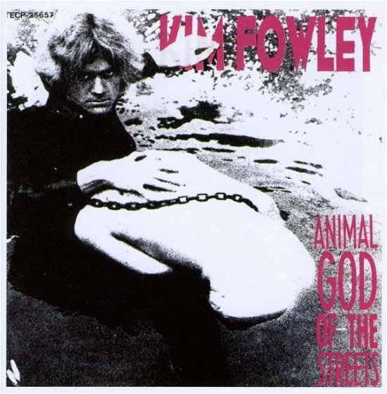Cover for Kim Fowley · Animal God Of The Streets (CD) (2015)
