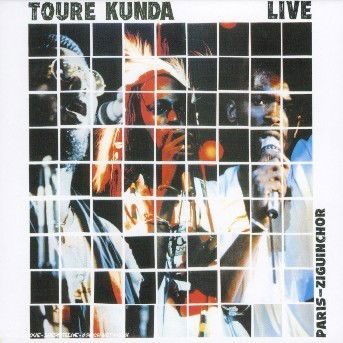 Cover for Toure Kunda · Live Paris - Ziguinchor (CD) [Digipak] (2002)