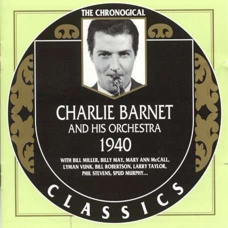 Cover for Charlie Barnet · 1940 (CD) (2003)