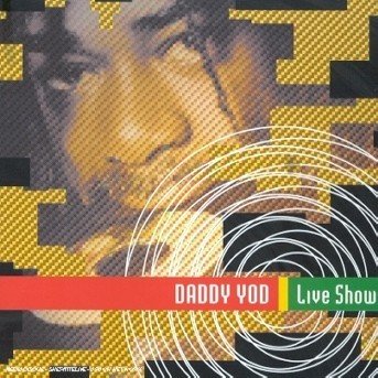 Cover for Daddy Yod · Live Show (CD) (2016)