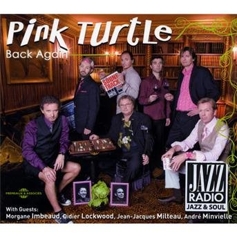 Cover for Pink Turtle · Back Again (CD) (2010)