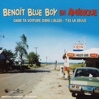 Cover for Blue Boy Benoit · Bbb en Amerique (CD) (2003)