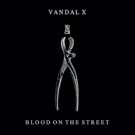 Cover for Vandal X · Blood On The Street (CD) (2019)