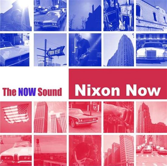 Cover for Nixon Now · Now Sound (LP) (2018)