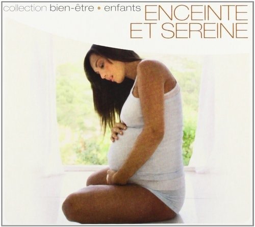 Cover for Collection Bien-Etre Enfants · Enceite et Serenite (CD) (2013)
